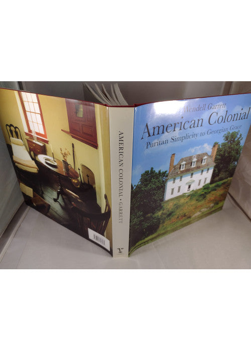 American Colonial: Puritan Simplicity to Georgian Grace