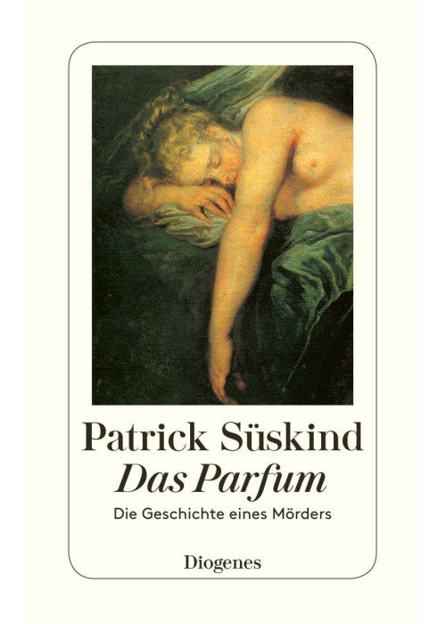 Das Parfum: die Geschichte eines Mörders (Fiction, Poetry & Drama)