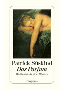 Das Parfum: die Geschichte eines Mörders (Fiction, Poetry & Drama)
