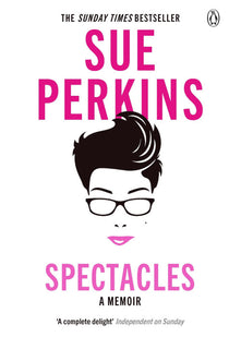 Spectacles: Sue Perkins