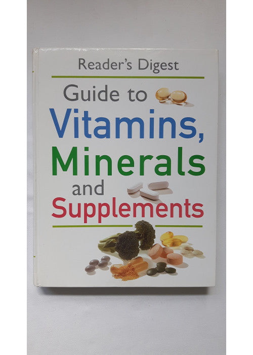 "Readers Digest" Guide to Vitamins, Minerals and Supplements