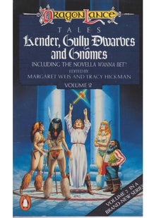 Kender, Gully Dwarves, And Gnomes: Dragonlance Tales Volume 2: Featuring 'Wanna Bet?'