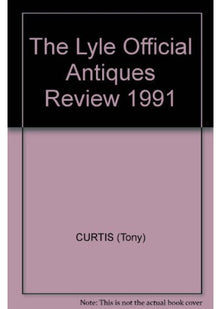 The Lyle Official Antiques Review 1991