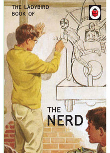 The Ladybird Book of The Nerd: (Ladybird For Grown-Ups) (Ladybirds for Grown-Ups)