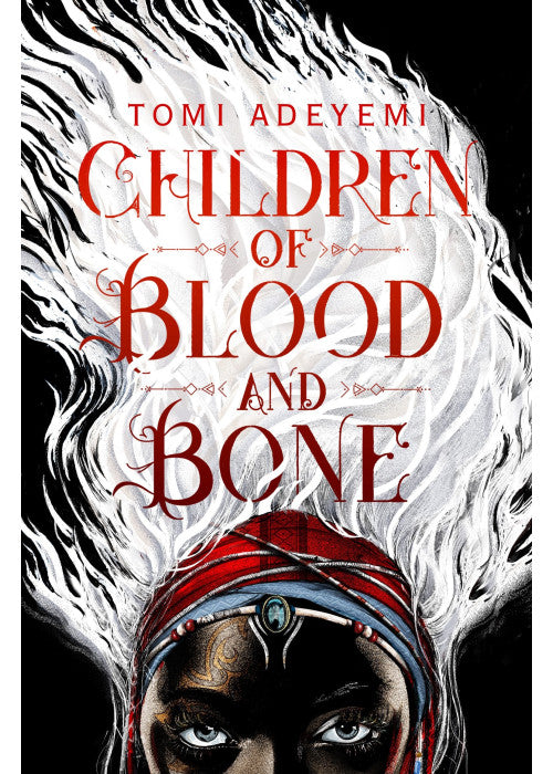 Children of Blood and Bone: A West African-inspired YA Fantasy, Filled with Dark Magic