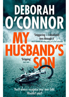 My Husband's Son: with the most shocking twist you won't see coming. . .