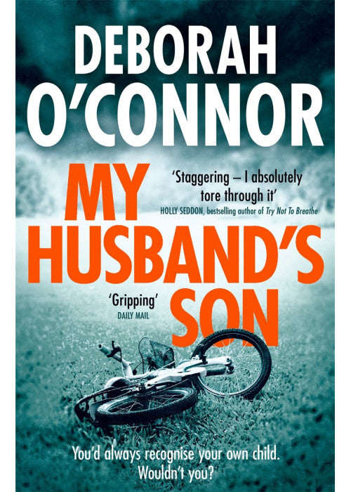 My Husband's Son: with the most shocking twist you won't see coming. . .