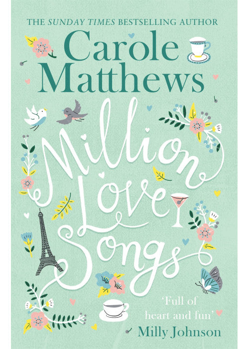 Million Love Songs: The laugh-out-loud, feel-good read from the Sunday Times bestseller