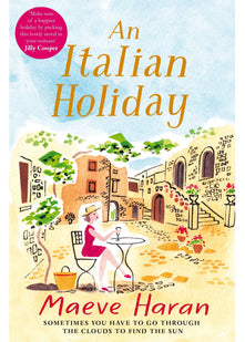 An Italian Holiday: The perfect feel-good escapist read