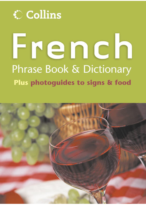 Collins French Phrase Book and Dictionary