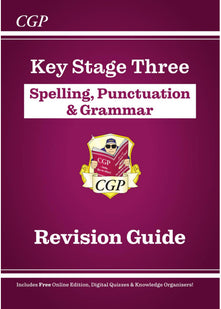 New KS3 Spelling, Punctuation & Grammar Revision Guide (with Online Edition & Quizzes): for Years 7, 8 and 9