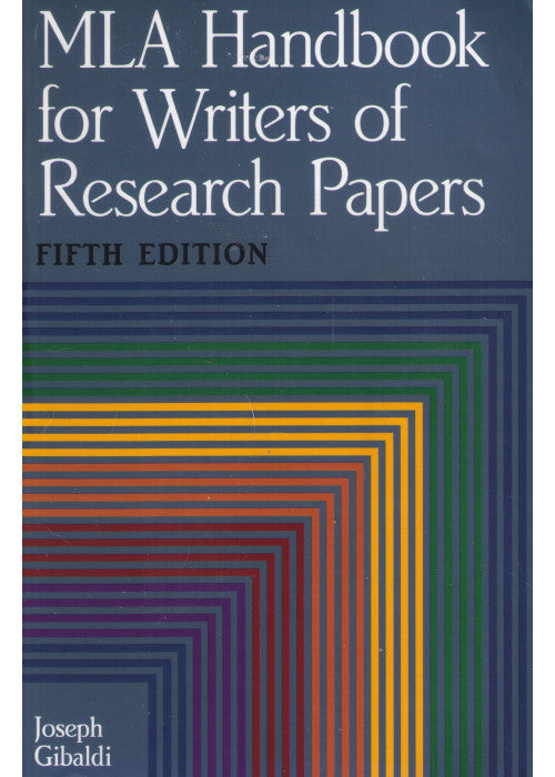 Mla Handbook for Writers of Research Papers