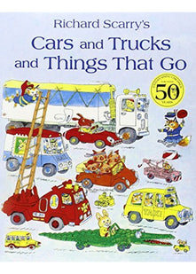 Cars and Trucks and Things That Go