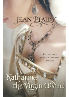Katharine, The Virgin Widow: (The Tudor Saga: book 2): a captivating and emotional novel bringing the Tudors to life from the Queen of English historical fiction (Tudor Saga, 2)