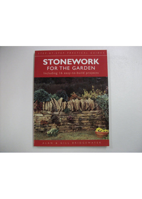 Stonework for the Garden (Step-by-step Practical Guides)
