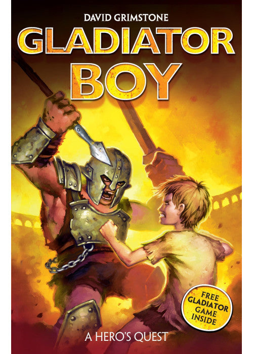 Gladiator Boy: 1: A Hero's Quest