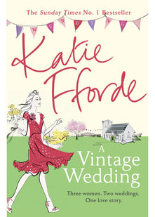 A Vintage Wedding: The feel-good escapist romance from the Sunday Times bestselling author