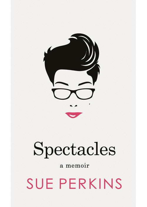 Spectacles: A Memoir
