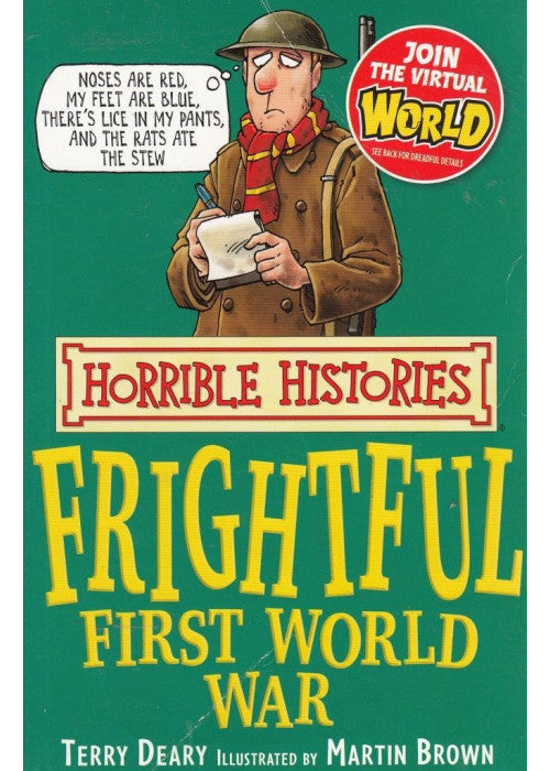 The Frightful First World War (Horrible Histories)