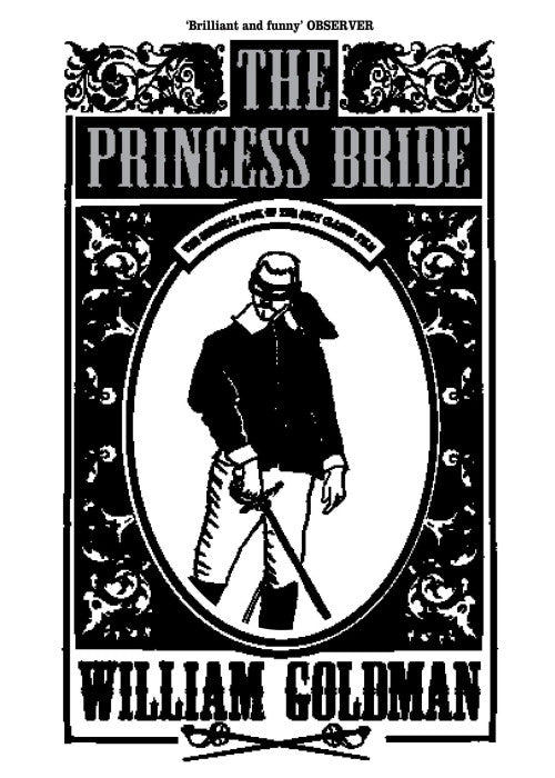 The Princess Bride: The cult classic tale of adventure and fantasy