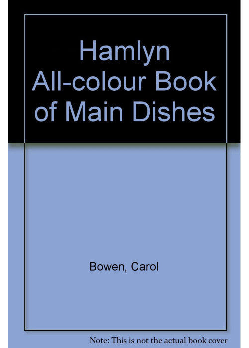 Hamlyn All-colour Book of Main Dishes