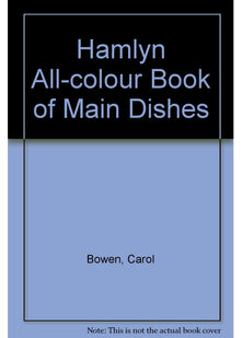 Hamlyn All-colour Book of Main Dishes