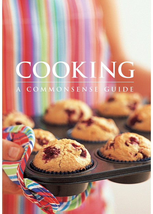 Cooking: a Commonsense Guide