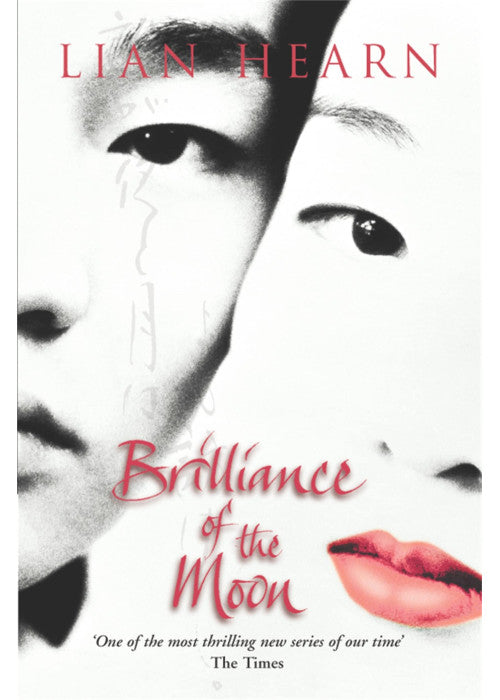 Brilliance of the Moon: Tales of the Otori Book 3