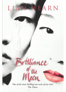 Brilliance of the Moon: Tales of the Otori Book 3