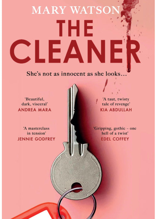 The Cleaner: The gripping psychological thriller and #1 Irish Times bestseller, perfect for fans of The Housemaid