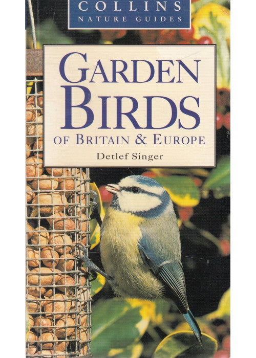 Garden Birds of Britain & Europe (Collins Nature Guides)