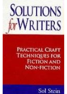 Solutions for Writers: Practical Craft Techniques for Fiction and Nonfiction