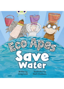 Bug Club Guided Fiction Reception Red B Eco Apes Save Water