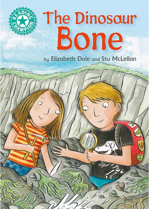 The Dinosaur Bone: Independent Reading Turquoise 7 (Reading Champion)