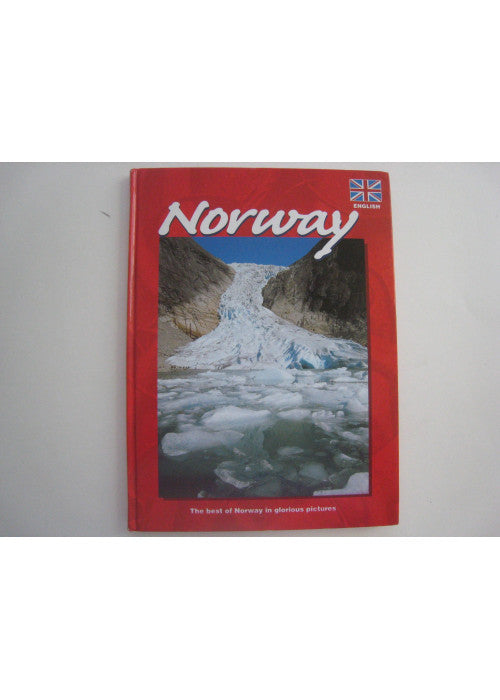Norway: the Best of Norway in Glorious Pictures