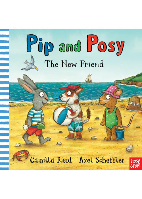 Pip and Posy: The New Friend