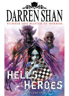 Hell’s Heroes: Book 10 (The Demonata)