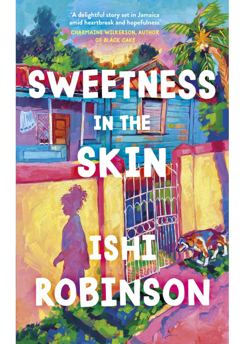 Sweetness in the Skin: Discover the uplifting, coming of age novel that will capture your heart in 2025