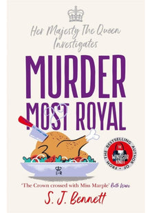 Murder Most Royal: The royally brilliant murder mystery from the author of THE WINDSOR KNOT (Her Majesty the Queen investigates, 3)