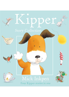 Kipper Story Collection: Four Kipper Stories in One