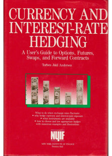 Currency and Interest-Rate Hedging
