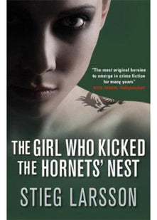 The Girl Who Kicked the Hornets' Nest (a Dragon Tattoo story)