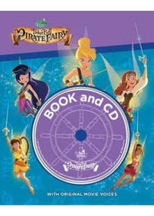Disney Fairies Tinker Bell and the Pirate Fairy Book and CD