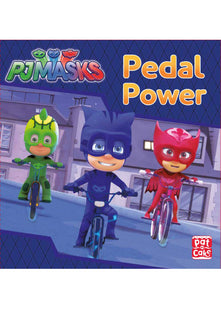 PJ Masks: Pedal Power: A PJ Masks story book