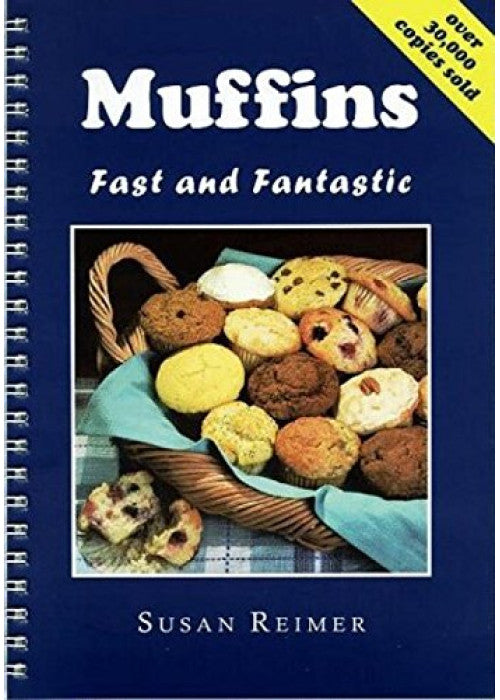 Muffins: Fast and Fantastic