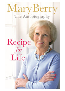 Recipe for Life: The Autobiography