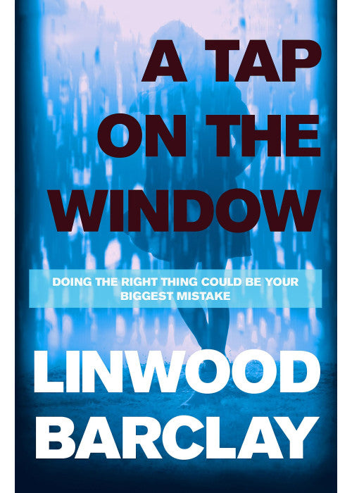 A Tap on the Window: An electrifying and unputdownable thriller from the international bestselling author