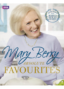 Mary Berry's Absolute Favourites
