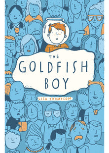 The Goldfish Boy: the bestselling, award-winning, most talked-about debut of 2017.