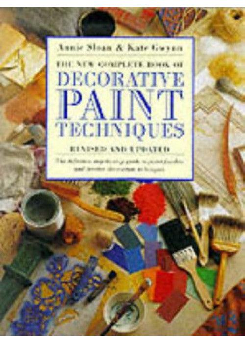 The New Complete Book of Decorative Paint Techniques